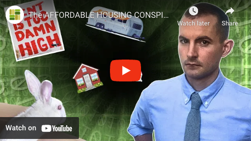 The “Affordable Housing Conspiracy” Exposed